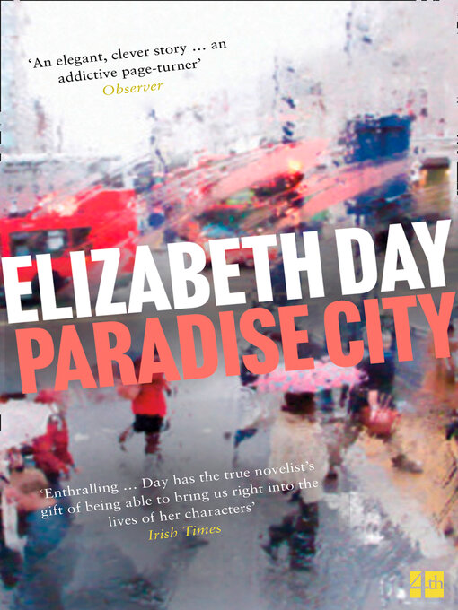 Title details for Paradise City by Elizabeth Day - Available